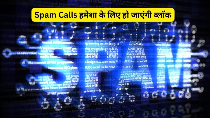 Spam Call Block forever